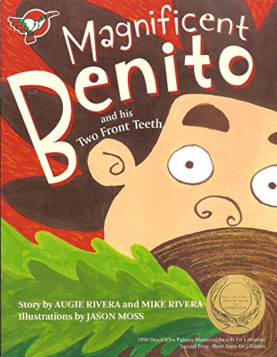 Stock image for Magnificent Benito And His Two Front Teeth (Ang Dakilang si Benito at ang Dalawang Ngipin Niya sa Harap) for sale by medimops