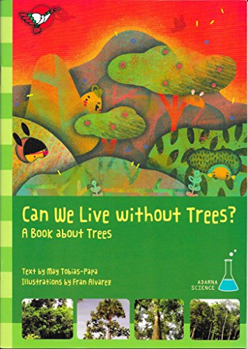 9789715084840: Can We Live Without Trees?