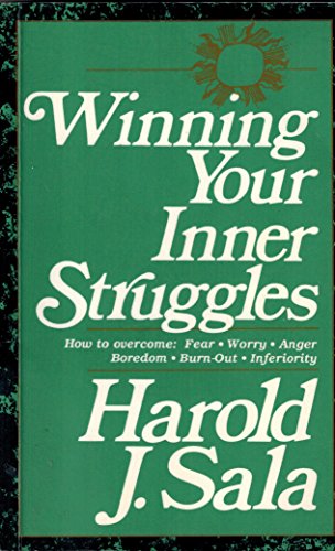 Beispielbild fr Winning Your Inner Struggles(how to Overcome:fear,worry,anger Boredom,burn-out,inferiority) zum Verkauf von ThriftBooks-Dallas