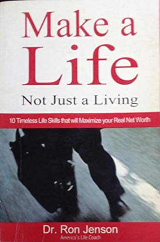 Imagen de archivo de Make a Life Not Just A Living a la venta por -OnTimeBooks-