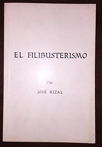 El filibusterismo (9789715380003) by Rizal, Jose P.