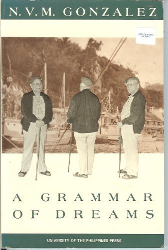 Beispielbild fr A Grammar of Dreams and Other Stories (Philippine Writers Series) zum Verkauf von ThriftBooks-Atlanta