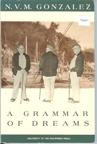 Stock image for A Grammar of Dreams and Other Stories (Philippine Writers Series) for sale by ThriftBooks-Atlanta