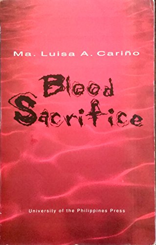 Stock image for Blood sacrifice (Philippine writers series) for sale by Wonder Book