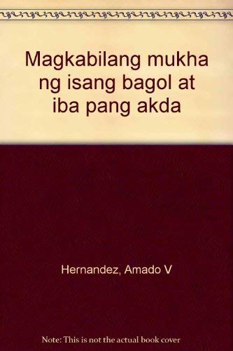 9789715421614: Magkabilang mukha ng isang bagol at iba pang akda