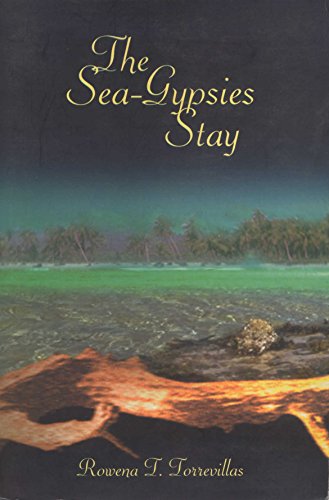 Imagen de archivo de The Sea-Gypsies Stay: New and Selected Works Poetry, Fiction, Non-Fiction a la venta por Dave's Books