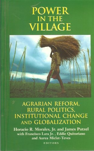 Beispielbild fr Power in the village: Agrarian reform, rural politics, institutional change and globalization zum Verkauf von Wonder Book