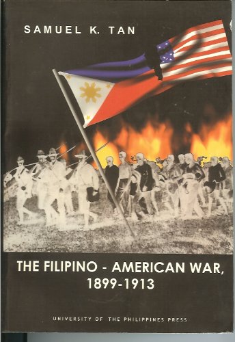 9789715423397: The Filipino-American War, 1899-1913
