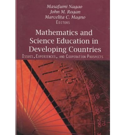 Beispielbild fr Mathematics and Science Education in Developing Countries: Issues, Experiences, and Cooperation Prospects zum Verkauf von Revaluation Books
