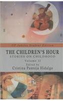 Beispielbild fr The Children's Hour: Stories on Childhood: Vol 2 zum Verkauf von Revaluation Books