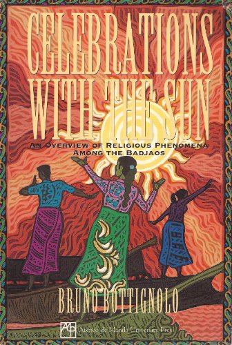 Imagen de archivo de Celebrations with the sun.An overview of religiouss phenomena among the Badjaos a la venta por Puvill Libros