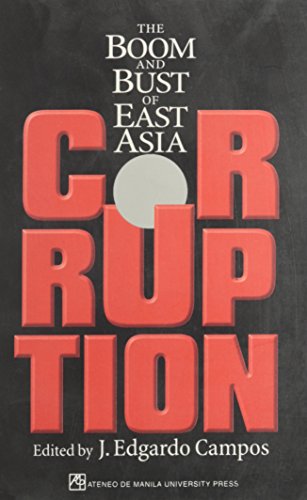 Imagen de archivo de Corruption: The Boom and Bust of East Asia a la venta por HPB-Red