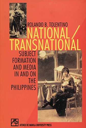 Beispielbild fr National/Transnational: Subject Formation and Media in and on the Philippines zum Verkauf von ThriftBooks-Dallas