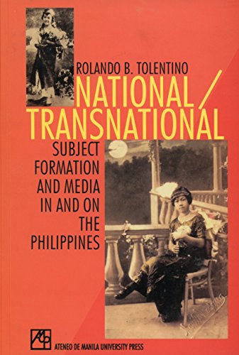 Imagen de archivo de National/Transnational: Subject Formation and Media in and on the Philippines a la venta por ThriftBooks-Dallas