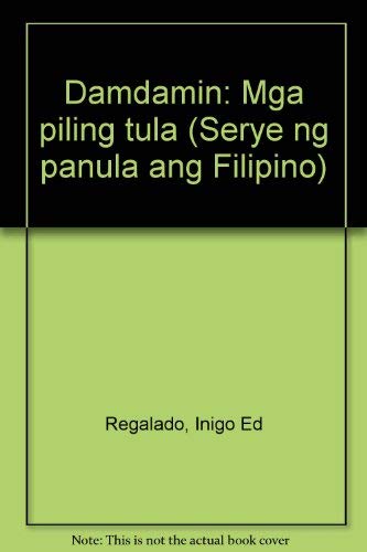9789715503846: Damdamin: Mga piling tula (Serye ng panula ang Filipino) (Tagalog Edition)