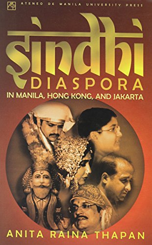 Imagen de archivo de Sindhi Diaspora in Manila, Hong Kong, and Jakarta a la venta por Bookmans