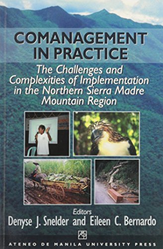 Beispielbild fr Comanagement in Practice: The Challenges and Complexities of Implementation in the Northern Sierra Madre Mountain Region zum Verkauf von Revaluation Books