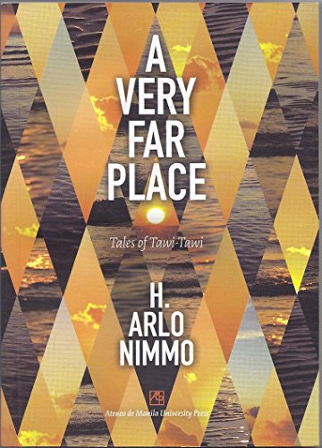 A Very Far Place: Tales of Tawi-Tawi (9789715506571) by Nimmo, H. Arlo