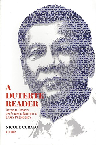 Stock image for A DUTERTE READER CRITICAL ESSAYS ON RODRIGO DUTERTE'S EARLY PRESIDENCY for sale by Zubal-Books, Since 1961