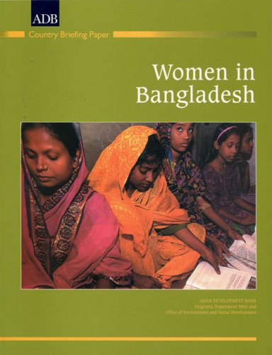 Women in Bangladesh (Asian Development Bank series) (9789715613477) by Asian Development Bank