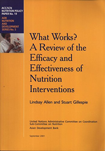 Imagen de archivo de What works?: A review of the efficacy and effectiveness of nutrition interventions (ACC/SCN nutrition policy paper) a la venta por Wonder Book