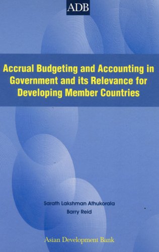 Accrual Budgeting and Accounting in Government and its Relevance for Developing (9789715614887) by Athukorala, Sarath Lakshman; Reid, Barry