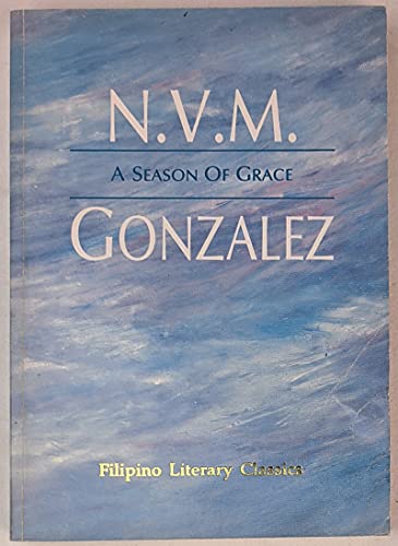 9789715690621: A Season Of Grace : A Novel