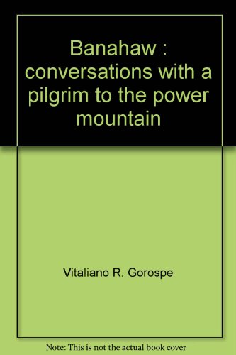 9789715690652: Banahaw : conversations with a pilgrim to the power mountain