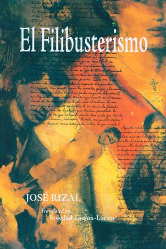 Stock image for El Filibusterismo by Jose Rizal (translated by Soledad Locsin) for sale by Front Cover Books