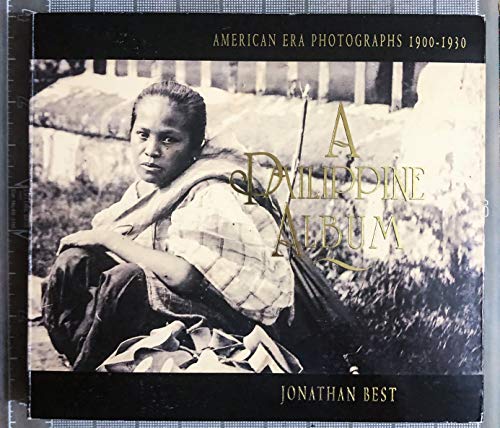 Beispielbild fr A Philippine Album, American Era Photographs, 1900-1930 zum Verkauf von About Books