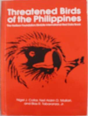 Beispielbild fr Threatened birds of the Philippines: The Haribon Foundation/BirdLife International Red data book zum Verkauf von AwesomeBooks
