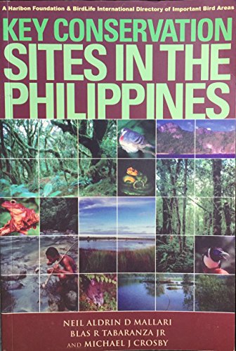 Beispielbild fr Key conservation sites in the Philippines: A Haribon Foundation and bird zum Verkauf von Hawking Books