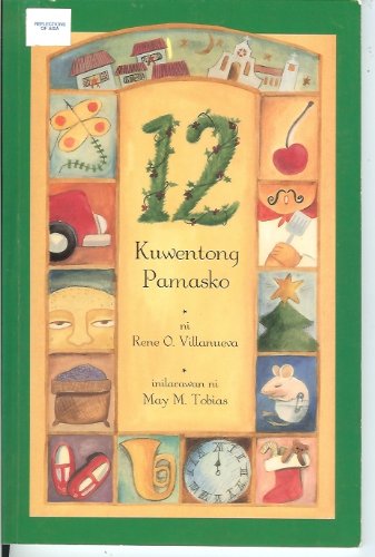 Imagen de archivo de 12 Kuwentong Pamasko - Philippine Book a la venta por Mispah books