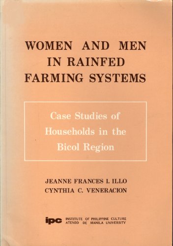Stock image for Women and Men in Rainfed Farming Systems: Case Studies of Households in the Bicol Region for sale by Phatpocket Limited