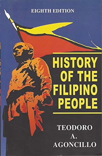 History of the Filipino People (Eighth Edition) - Philippine Book - Agoncillo, Teodoro A.