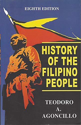 9789718711064: History of the Filipino People, Eight Edition