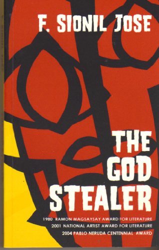 The God Stealer (9789718845356) by F. Sionil Jose