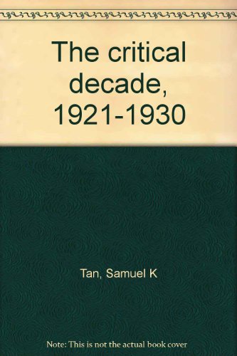 9789718893005: The critical decade, 1921-1930