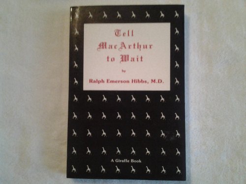 Tell MacArthur to wait (9789718967300) by Hibbs, Ralph Emerson