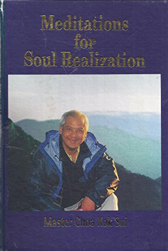 MEDITATIONS FOR SOUL REALIZATION