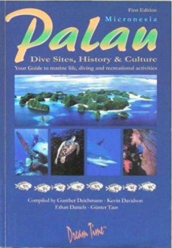 Micronesia Palua: Dive Sites, History & Culture