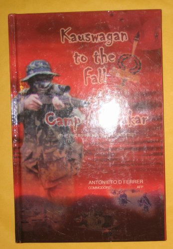 Kauswagan to the Fall of Camp Abubakar (The Philippine Marines Exploits)