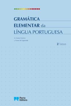 Imagen de archivo de GRAMATICA ELEMENTAR DA LINGUA PORTUGUESA - 2. CICLO a la venta por AG Library