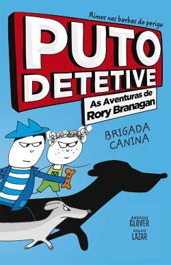 Imagen de archivo de Puto Detetive: as aventuras de Rory Branagan - Brigada canina a la venta por AG Library