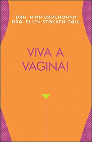 Imagen de archivo de Viva a vagina! Maravilhas e mistrios do sexo feminino a la venta por medimops