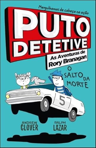 Stock image for Puto Detetive: As aventuras de Rory Branagan - O salto da morte for sale by AG Library