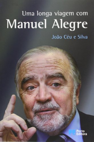 Stock image for Uma longa viagem com Manuel Alegre for sale by AG Library
