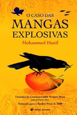 Stock image for O Caso das Mangas Explosivas (Portuguese Edition) [Paperback] Mohammed Hanif for sale by medimops