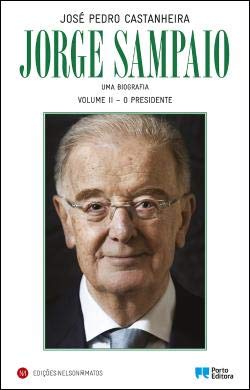 Stock image for Jorge Sampaio - Uma Biografia - 2.º volume for sale by AG Library
