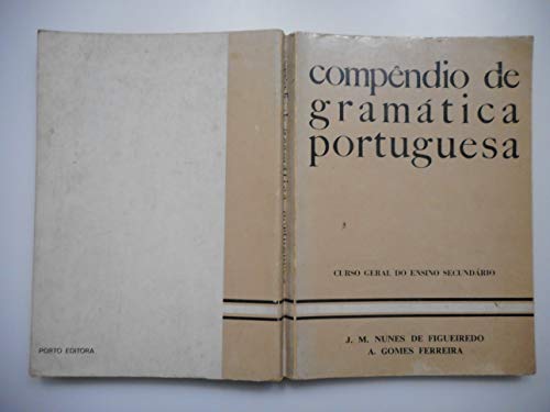 compendio de gramatica portuguesa - J.M. Nunes De Figueiredo; A. Gomes Ferreira